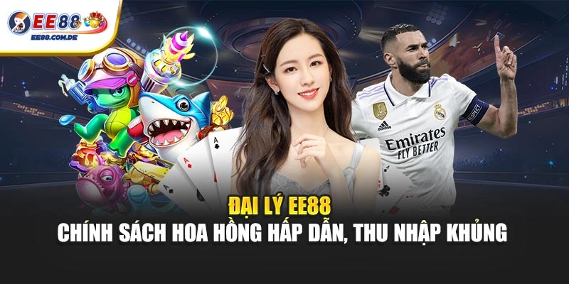 Trở thành đại lý EE88 để tiếp cận chính sách chia sẻ doanh thu hấp dẫn